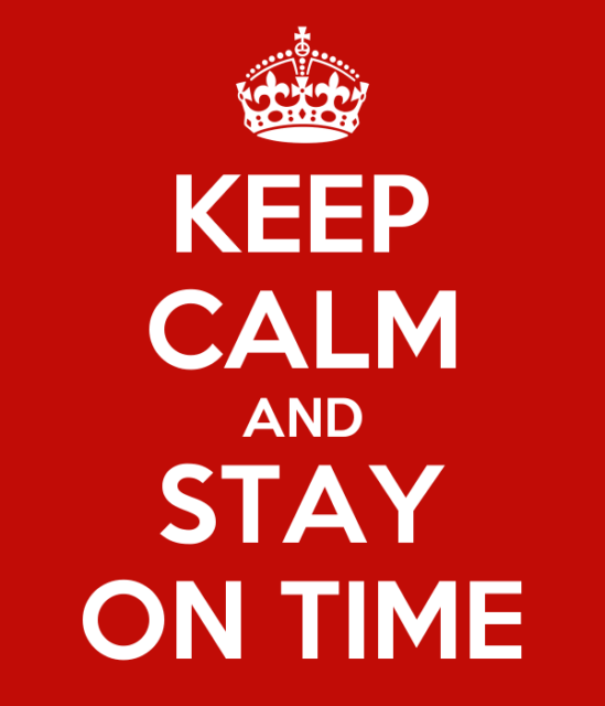 A red poster in the style of British government posters. It includes a white crown and the words "KEEP CALM AND STAY ON TIME"