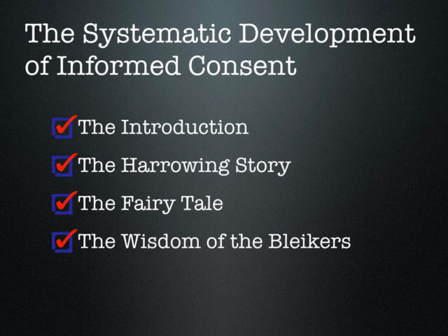 The Systematic Development of Informed Consent